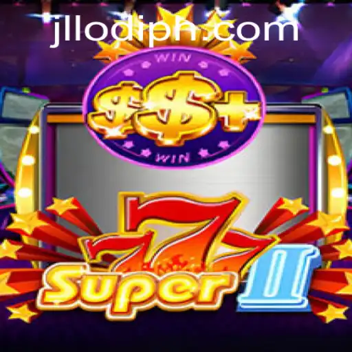 Unveiling Super777II: The Next Level in Gaming with JLLODI